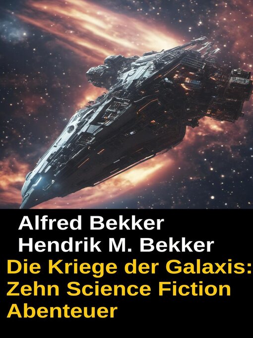 Title details for Die Kriege der Galaxis by Alfred Bekker - Available